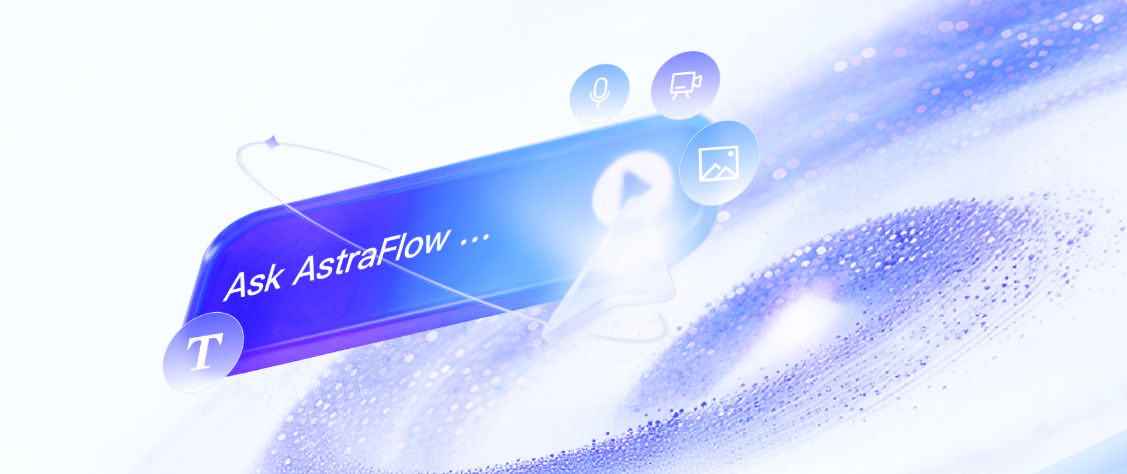AstraFlow 星图重磅发布，企业级专属 AI 开发平台，200+ 海内外大模型一键调用！